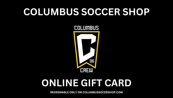 Columbus Soccer Shop E-Gift Card - Columbus Soccer Shop